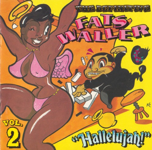 The Definitive Fats Waller, Volume Two: "Hallelujah"