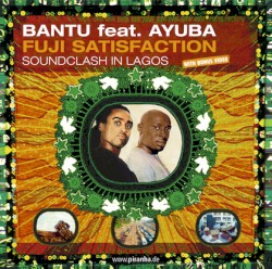 Fuji Satisfaction: Soundclash in Lagos