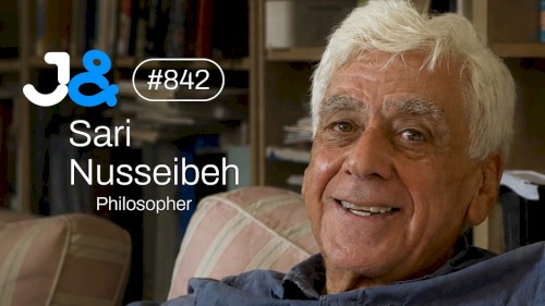 Jung & Naiv #842, „Philosopher Sari Nusseibeh on Peace Between Israelis & Palestinians“