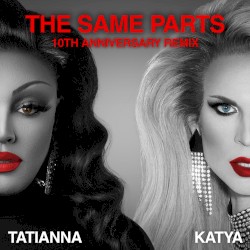 The Same Parts (10th anniversary remix)
