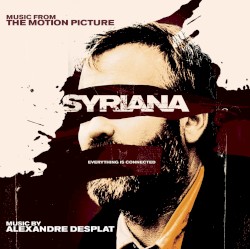 Syriana: Music From the Motion Picture