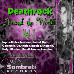 Deathrock Around the World
