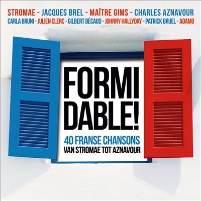 Formidable! 40 Franse chansons van Stromae tot Aznavour