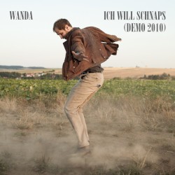 Ich will Schnaps (Demo 2010)