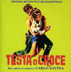 Testa O Croce (Original Motion Picture Soundtrack)