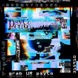 grab UR psyCo