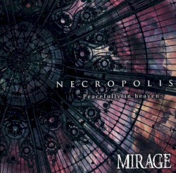 NECROPOLIS ~Peacefully in heaven~