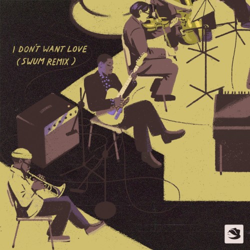I Don’t Want Love (SwuM remix)