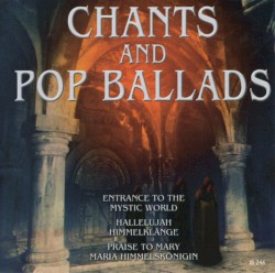 Chants and Pop Ballads: The Mystic World of Gregorian