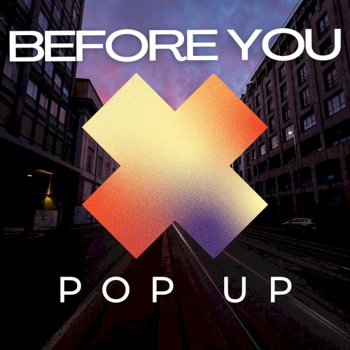 Before You: Pop Up