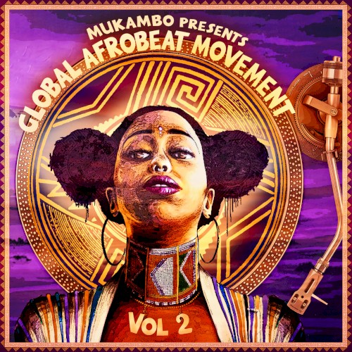 Mukambo presents: Global Afrobeat Movement, Vol. 2