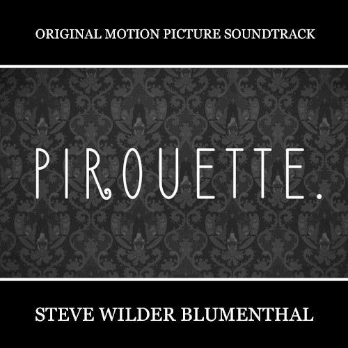 Pirouette: Original Motion Picture Soundtrack