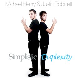 Simplistic Duplexity