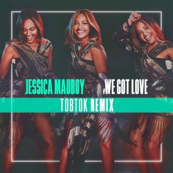 We Got Love (Tobtok remix)