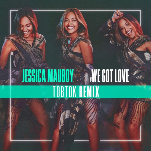 We Got Love (Tobtok remix)
