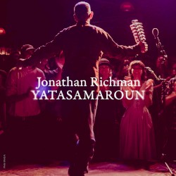 Jonathan Richman / Yatasamaroun EP