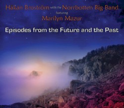 Episodes From the Future and the Past