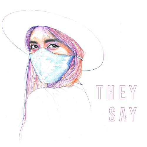 They Say