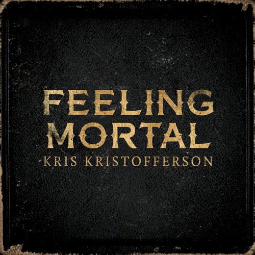 Feeling Mortal