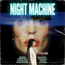 Night Machine