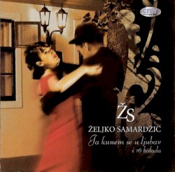 Ja Kunem Se U Ljubav I 16 Balada
