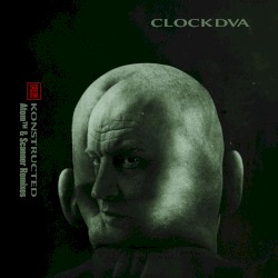 Re-Konstructed (Atom & Scanner remixes)