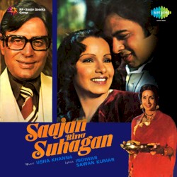 Saajan Bina Suhagan