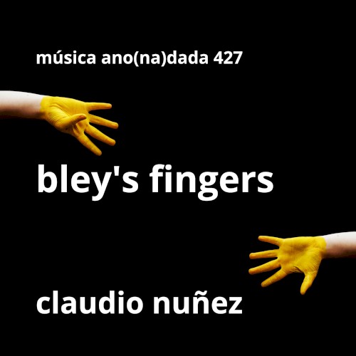 Bley's Fingers
