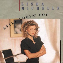 Still Lovin' You / You're Coming Home Soon