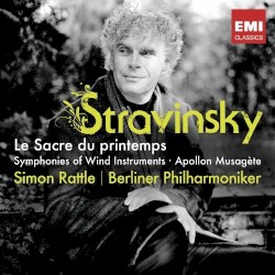 Le Sacre du Printemps / Symphonies of Wind Instruments / Apollon Musagète