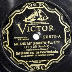 Me and My Shadow / I'm Gonna Meet My Sweetie Now