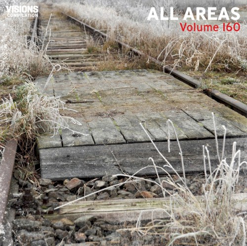 VISIONS: All Areas, Volume 160