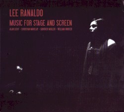 Music for Stage and Screen