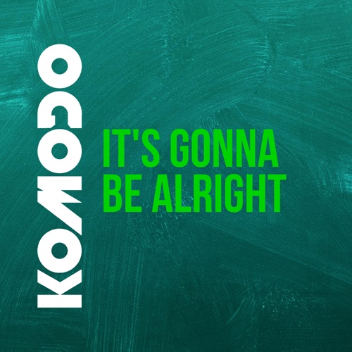 It's Gonna Be Alright