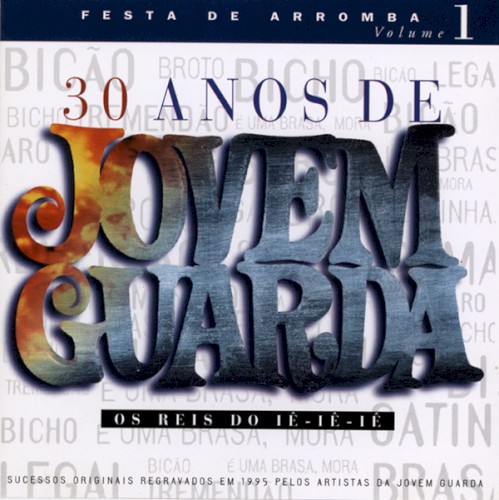 30 anos de Jovem Guarda – Os reis do iê‐iê‐iê