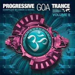 Progressive Goa Trance, Volume 9