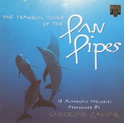 The Tranquil Sound of the Pan Pipes