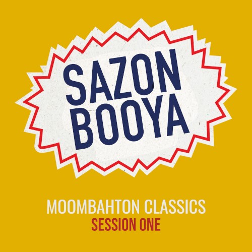 Moombahton Classics: Session One