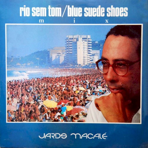 Rio Sem Tom / Blue Suede Shoes