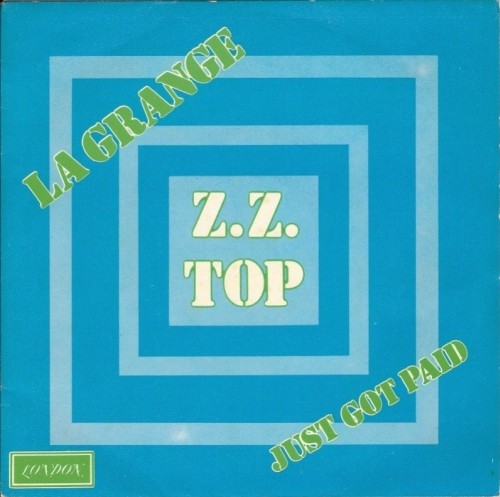 La Grange / Just Got Paid
