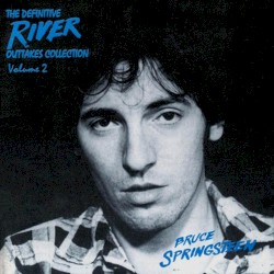 The Definitive River Outtakes Collection, Volume 2