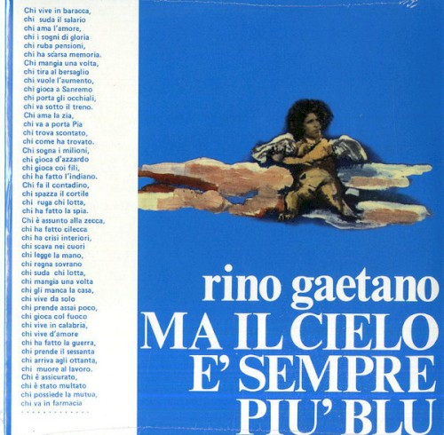 Ma il cielo è sempre più blu
