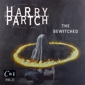 The Harry Partch Collection, Volume 4: The Bewitched
