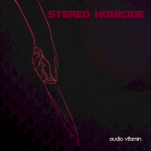 Stereo Homicide