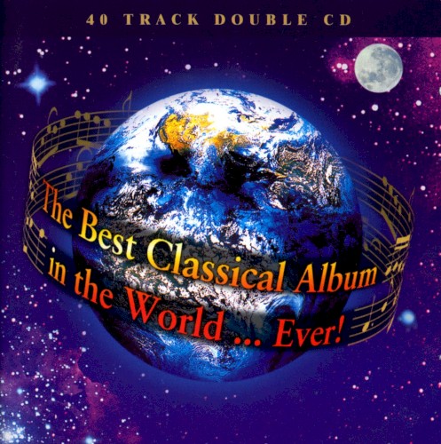 The Best Classical Album in the World... Ever!