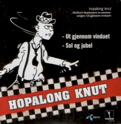 Ut Gjennom Vinduet / Sol Og Jubel