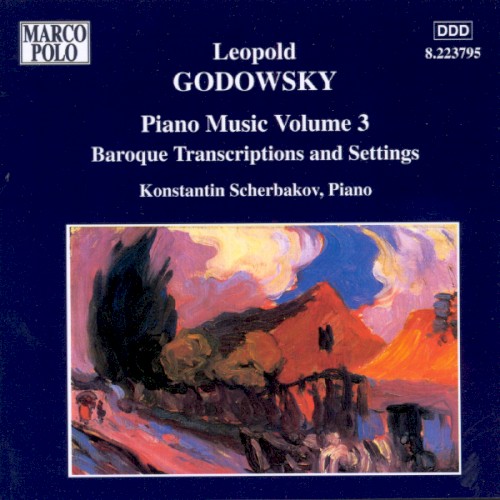 Piano Music, Volume 3: Baroque Transcriptions and Settings