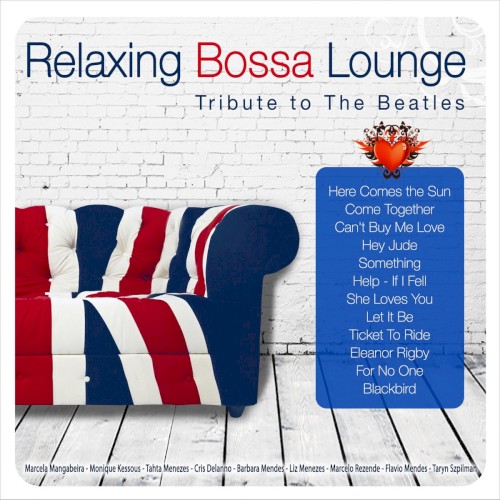 Relaxing Bossa Lounge: Tribute to The Beatles