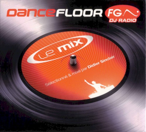 Dancefloor FG: Le Mix