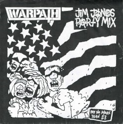 Warpath / Jim Jones Party Mix